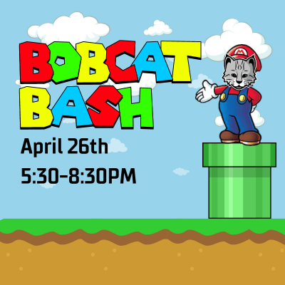 Bobcat Bash April 26th 5:30-8:30pm